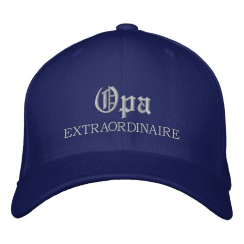 Opa Extraordinaire embroidered Cap