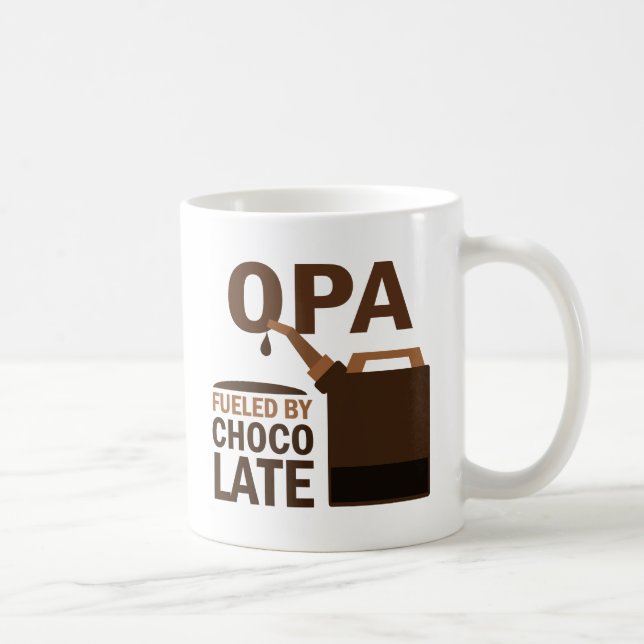 Opa Fueled By Chocolate Coffee Mug (Right)
