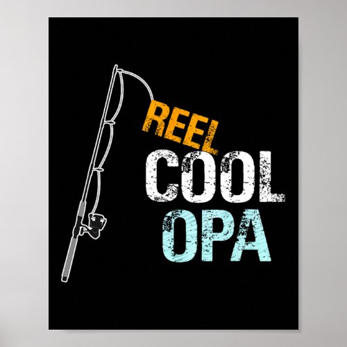 Opa Gift From Granddaughter Grandson Reel Cool Opa Poster