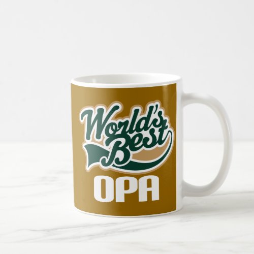 Opa Grandpa Fathers Day Gift Worlds Best Coffee Mug