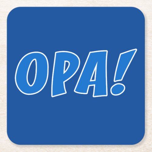 Opa Greek Celebration Dark Blue Square Paper Coaster