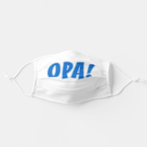 Opa Greek Party Adult Cloth Face Mask