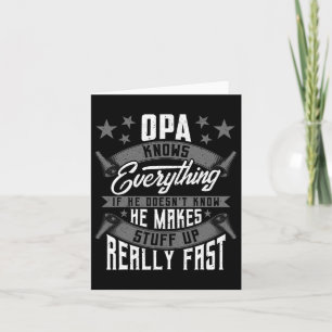 Opa Knows Everything Funny Opa Fathers Day Gifts Card