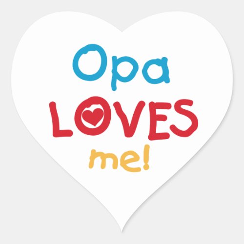 Opa Loves Me T_shirts and Gifts Heart Sticker