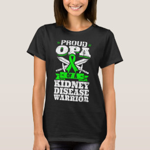 Opa Of A Kidney Disease Warrior Awareness Grandpa  T-Shirt
