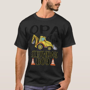 Opa of The Birthday for Boy Excavator Construction T-Shirt