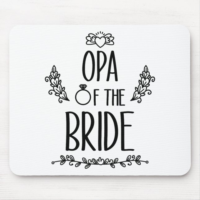Opa Of The Bride Wedding Party Family  Mouse Pad (Front)