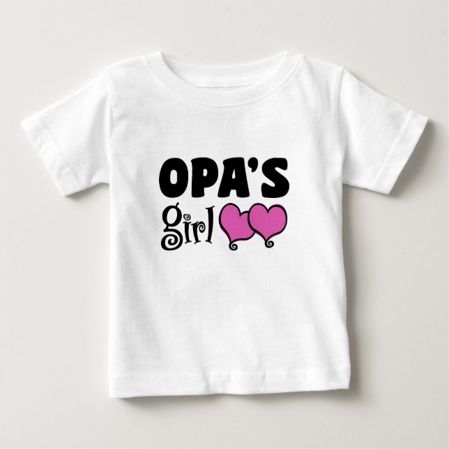 Opa’s Girl Baby T-Shirt (Front)