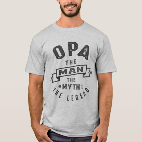 Opa The Myth T_Shirt