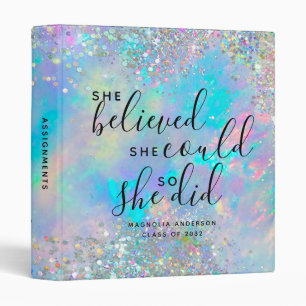 Opal Glitter She Believed She Could Graduation 3 Ring Binder