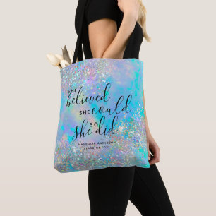 Opal Glitter She Believed She Could Graduation Tote Bag
