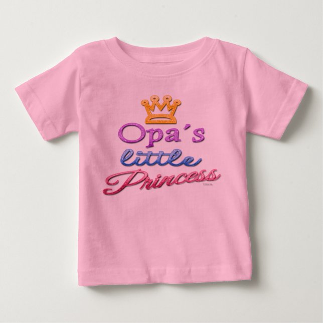Opa's Little Princess Baby Toddler T-Shirt (Front)