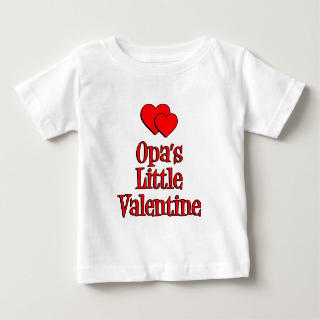 Opa's Little Valentine Baby T-Shirt (Front)