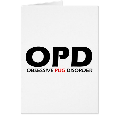 OPD _ Obsessive Pug Disorder