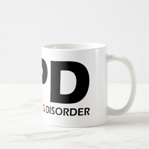 OPD _ Obsessive Pug Disorder Coffee Mug
