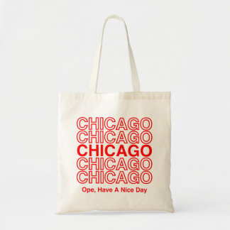 Ope, Have A Nice Day (Chicago) Tote