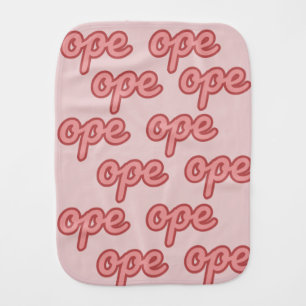Ope Midwestern Funny Quote Burp Cloth
