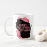 Ope Sneak Past Ya There Wisconsin Map Quote Red Coffee Mug