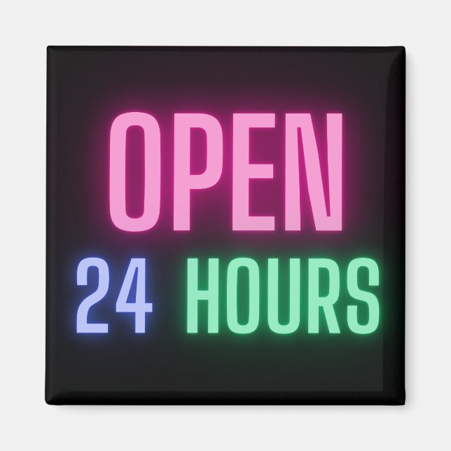 Open 24 hours fridge magnet (Front)