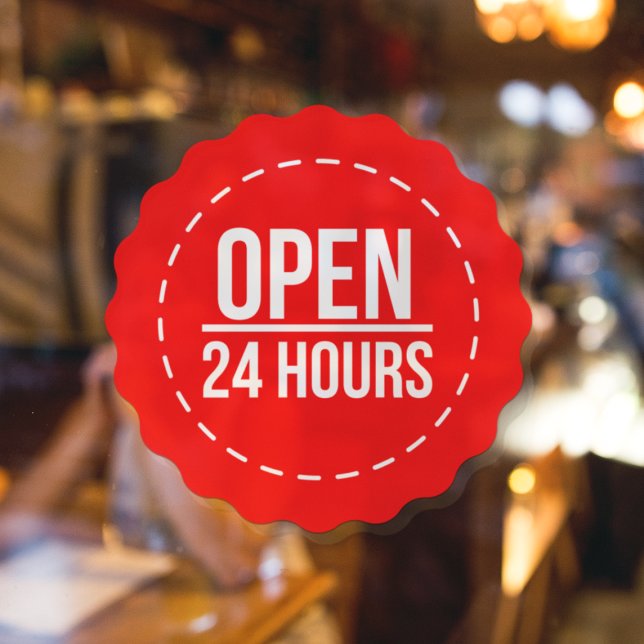 Open 24 Hours l Red Circle Opening Time  Window Cling (Creator Uploaded)