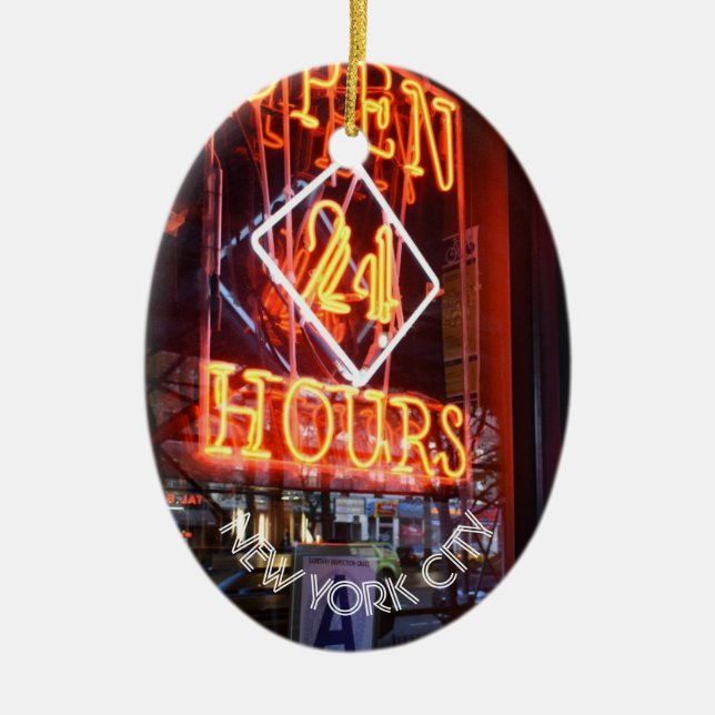 Open 24 Hours Neon Diner Sign NYC Photography Ceramic Ornament (Front)