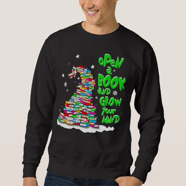 Open A Book And Grow Your Mind Christmas Sweatshirt (Front)