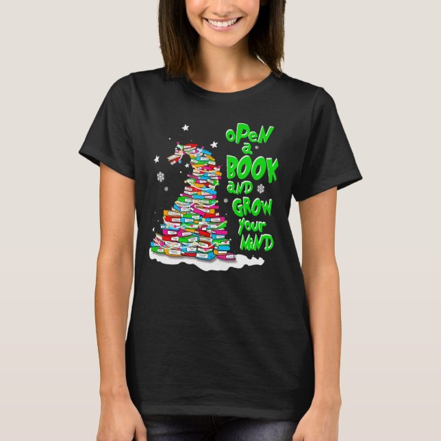Open A Book And Grow Your Mind Christmas T-Shirt (Front)