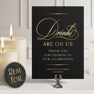 Open Bar Drinks On Us Wedding Foil Table Sign Invitation
