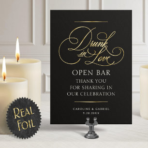 Open Bar Drunk In Love Wedding Foil Table Sign Invitation