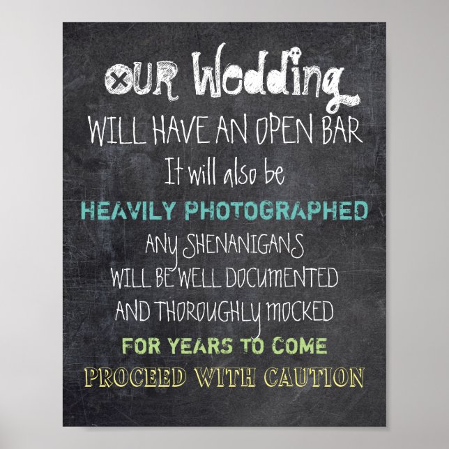 Open Bar Wedding Sign Caution Funny (Front)