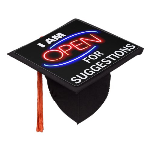 OPEN FOR SUGGESTIONS GRADUATION CAP TOPPER