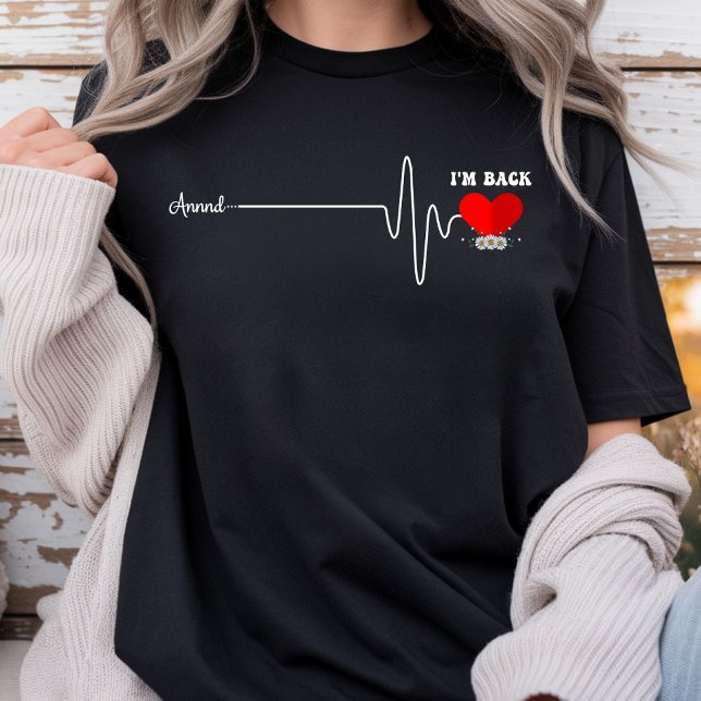  Open Heart Bypass Surgery Heart Attack Survivor T-Shirt (Creator Uploaded)