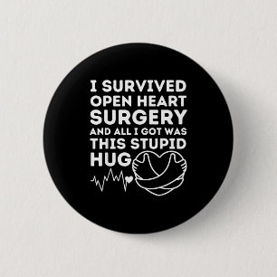 Open Heart Surgery Love Hug Survivor Post Attack R Button