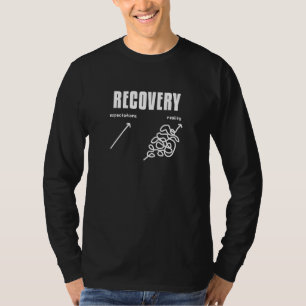 Open Heart Surgery Recovery Expectations Reality G T-Shirt