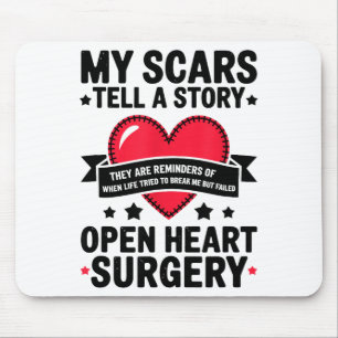 Open Heart Surgery Scars Tell A Story, Heart Attac Mouse Pad