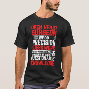 Open Heart Surgery Surgeon - Cardiac Surgery Heart T-Shirt