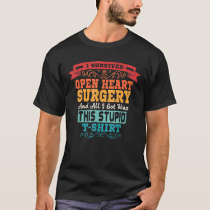 Open Heart Surgery Survivor Post Attack Recovery T-Shirt