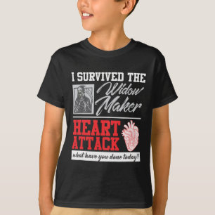 Open Heart Surgery Survivor Widow Maker Heart Atta T-Shirt