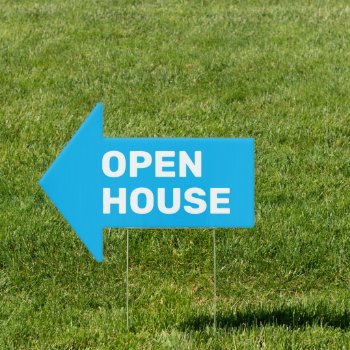 Open House Bold White Text On Blue Arrow Sign by RocklawnArts at Zazzle