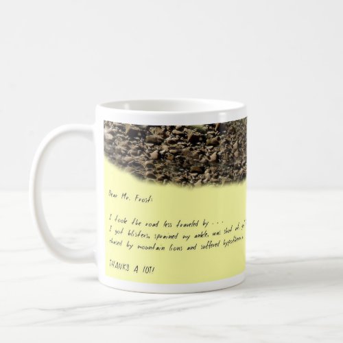 OPEN LETTER TO ROBERT FROST COFFEE MUG
