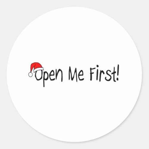 Open Me First Classic Round Sticker