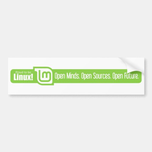 Open Minds Open Sources Open Future _ Linux Mint Bumper Sticker