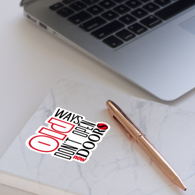 Open new door quote black red letter sticker (Creator Uploaded)