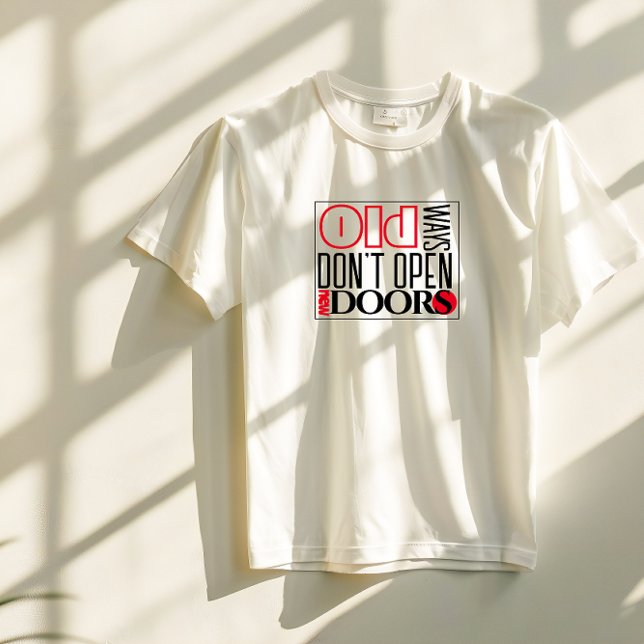 Open new door quote black red letter T-Shirt (Creator Uploaded)