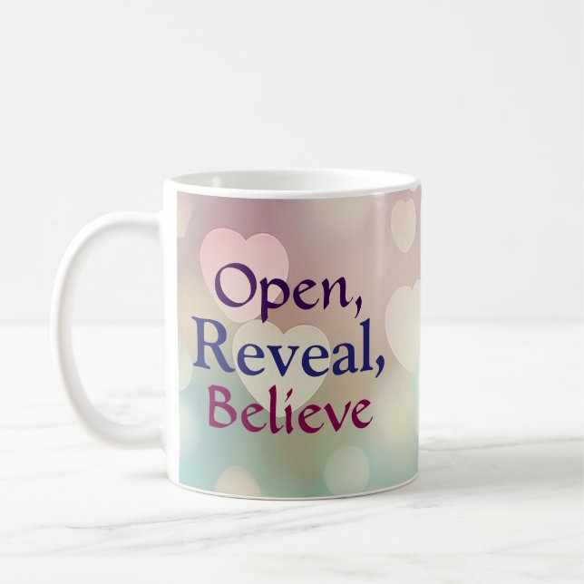 Open, Reveal, Believe  Coffee Mug (Left)