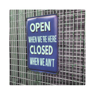 Open Sign Funny, Closed Sign Funny