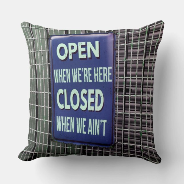 Open Sign Funny, Closed Sign Funny Throw Pillow (Front)