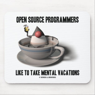 Open Source Programmers Like Mental Vacations Mouse Pad