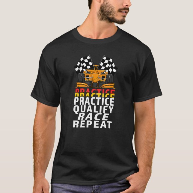 Open Wheel Formula Racing Car Practice Qualify Rac T-Shirt (Front)