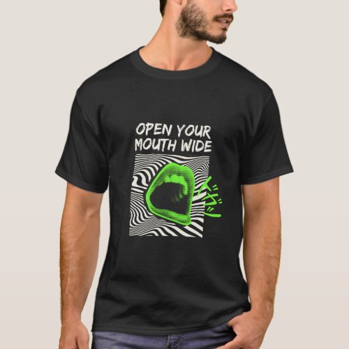 Open Your Mouth Wide Graphic Tee